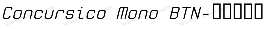 Concursico Mono BTN字体转换
